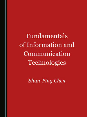 cover image of Fundamentals of Information and Communication Technologies